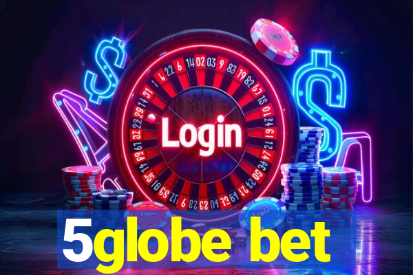 5globe bet